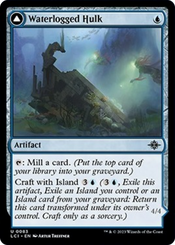 Waterlogged Hulk    Watertight Gondola [The Lost Caverns of Ixalan] Online now